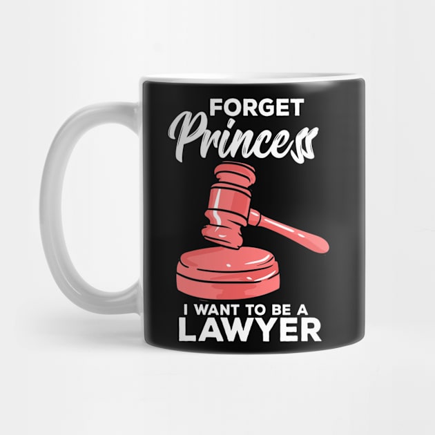 Forget Princess I Want To Be A Lawyer by maxdax